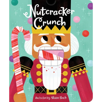 Nutcracker Crunch - Board Book