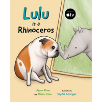 Lulu Is a Rhinoceros - Hardcover