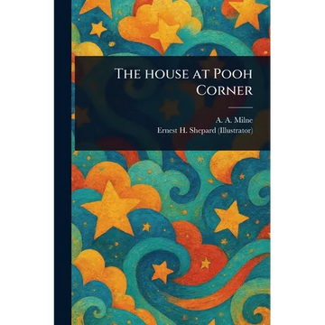 The House at Pooh Corner - Paperback