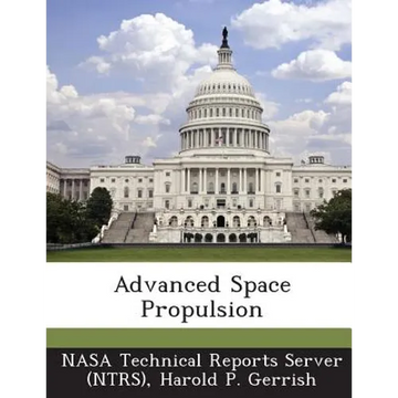 Advanced Space Propulsion - Paperback
