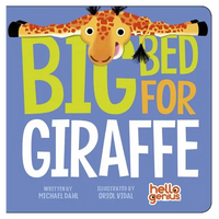 Big Bed for Giraffe - Board Book