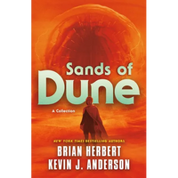 Sands of Dune: Novellas from the Worlds of Dune - Paperback