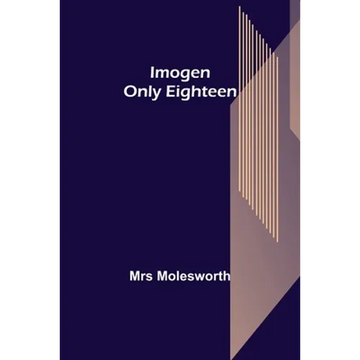 Imogen; Only Eighteen - Paperback