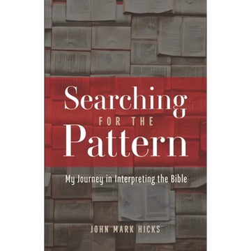 Searching for the Pattern: My Journey in Interpreting the Bible - Paperback