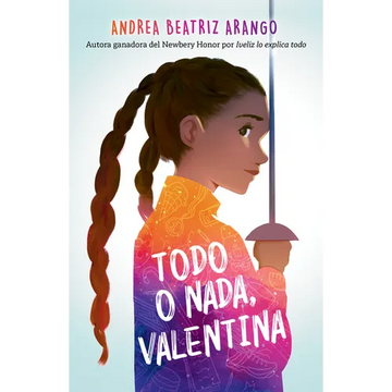 Todo O Nada, Valentina / It's All or Nothing, Vale - Paperback
