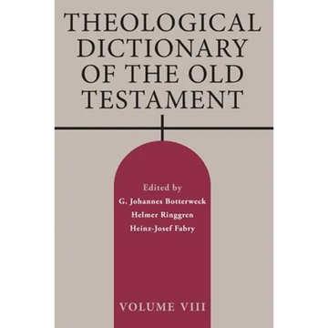 Theological Dictionary of the Old Testament, Volume VIII - Paperback