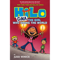 Hilo Book 7: Gina---The Girl Who Broke the World: (A Graphic Novel) - Hardcover