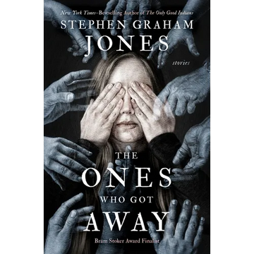 The Ones Who Got Away: Stories - Paperback