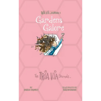 TRIA VIA Journal 2: Gardens Galore - Hardcover