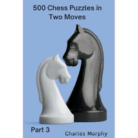500 Chess Puzzles in Two Moves, Part 3 - Paperback