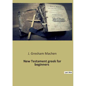 New Testament greek for beginners - Paperback