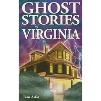 Ghost Stories of Virginia - Paperback