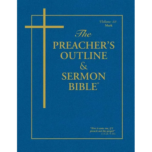 Preacher's Outline & Sermon Bible-KJV-Mark