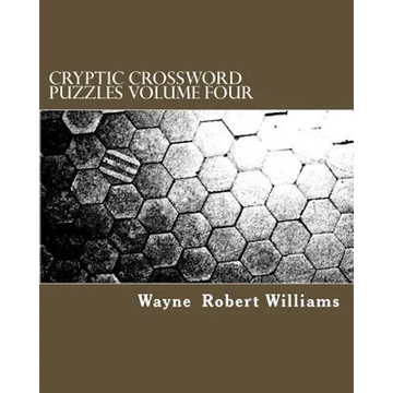 Cryptic Crossword Puzzles Volume Four - Paperback