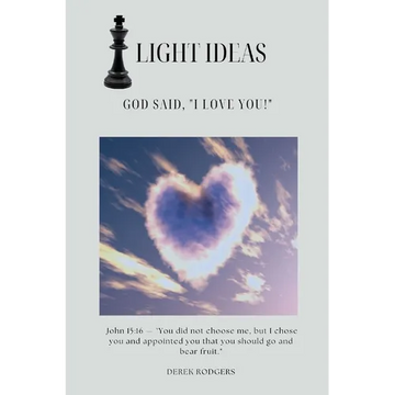 Light Ideas: God Said, "I Love You!" - Paperback