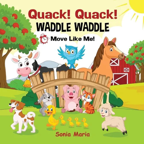 Quack! Quack! Waddle Waddle