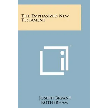 The Emphasized New Testament - Paperback