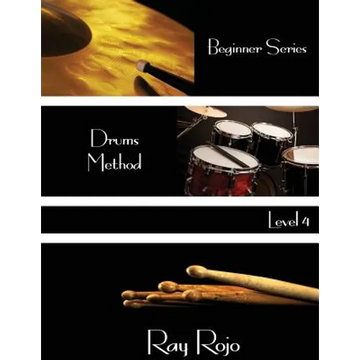 Beginner Series: Drums Method - Level IV - Paperback