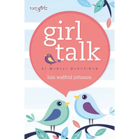 Girl Talk: 52 Weekly Devotions - Paperback