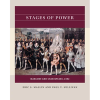 Stages of Power: Marlowe and Shakespeare, 1592 - Paperback