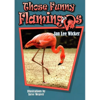 Those Funny Flamingos - Paperback