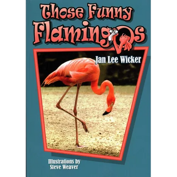 Those Funny Flamingos - Paperback